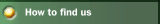 How to find us